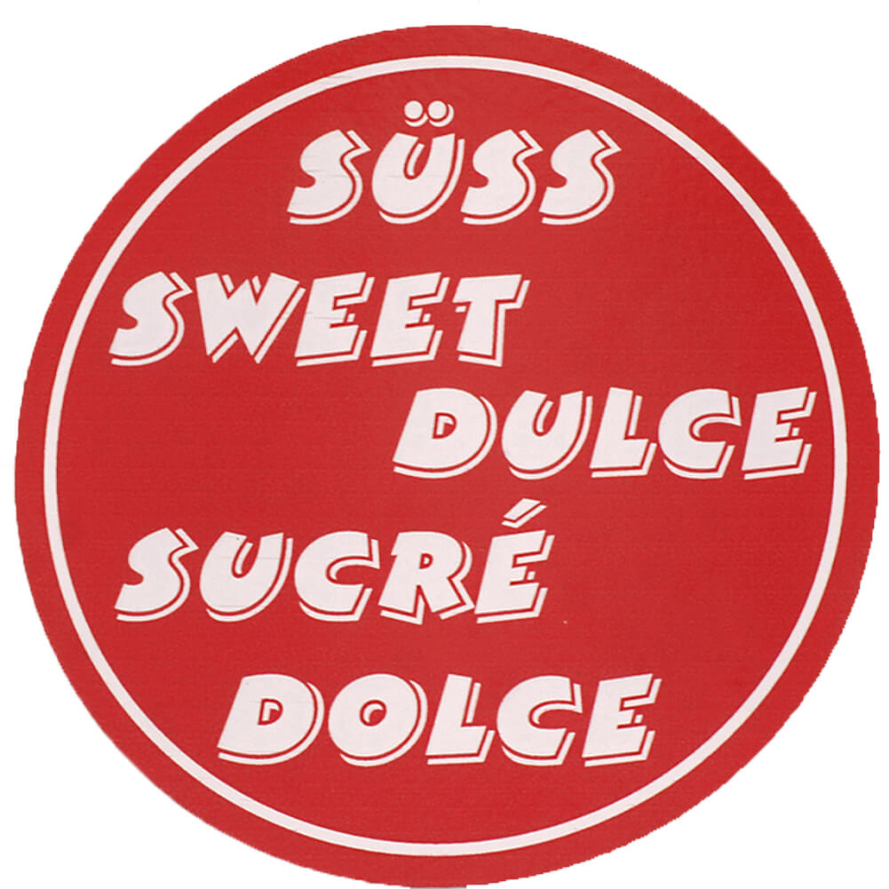Geschmack Aufkleber Süss, Sweet, Dulce, Sucré, Dolce - ROT RUND, 95mm